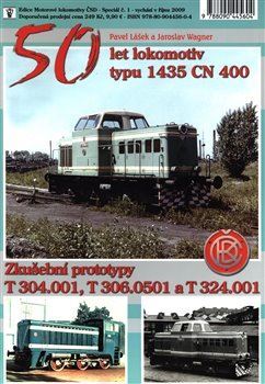 Kniha 50 let lokomotiv typu 1435 CN 400 - Pavel Lašek,Jaroslav Wagner