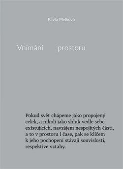 Kniha Vnímání prostoru - Pavla Melková
