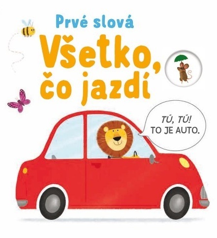 Kniha Všetko, čo jazdí – Prvé slová