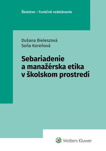 Kniha Sebariadenie a manažérska etika v školskom prostredí