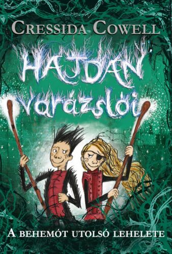 Kniha Hajdan varázslói 2: A behemót utolsó lehelete - Cressida Cowell