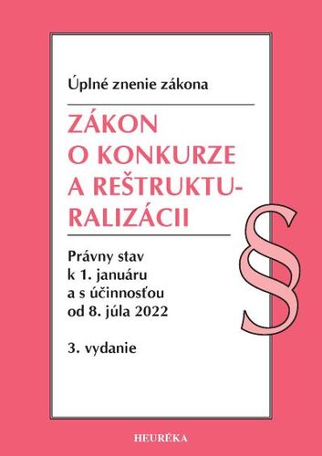 Zákon o konkurze a reštrukturalizácii Úzz, 3. vydanie 2022