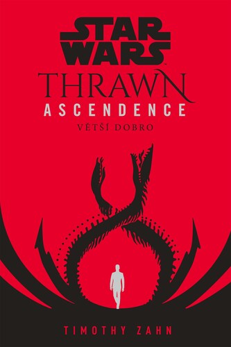 Kniha Star Wars - Thrawn Ascendence: Větší dobro - Timothy Zahn,Timothy Zahn