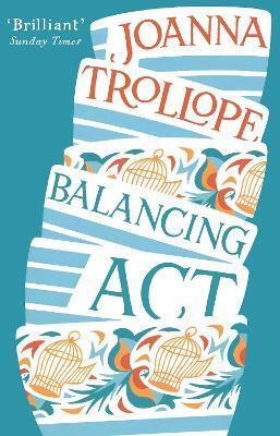 Balancing Act - Joanna Trollope