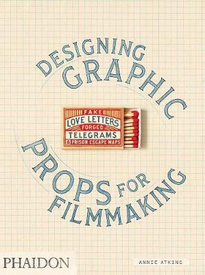 Fake Love Letters, Forged Telegrams, and Prison Escape Maps : Designing Graphic Props for Filmmaking