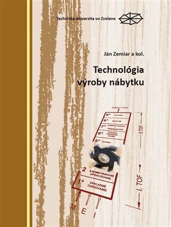 Kniha Technológia výroby nábytku - Ján Zemiar