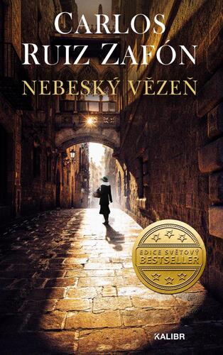 Nebeský vězeň, 3. vydání - Carlos Ruiz Zafón