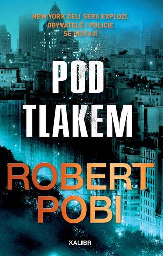 Kniha Pod tlakem - Robert Pobi