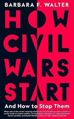 Kniha How Civil Wars Start - Barbara F. Walter