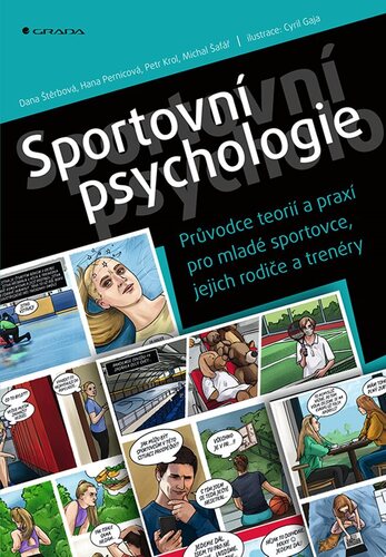 Kniha Sportovní psychologie - Průvodce teorií a praxí pro mladé sportovce, jejich rodiče a trenéry