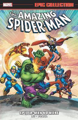 Amazing Spiderman Epic Collection Spiderman No More
