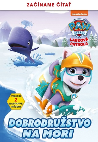 Kniha Labková patrola - Začíname čítať - Dobrodružstvo na mori - Kolektív autorov,Kolektív autorov,Ľubica Svárovská