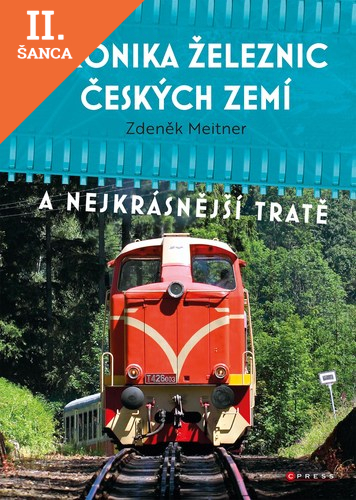 Lacná kniha Kronika železnic českých zemí