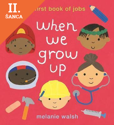 Lacná kniha When We Grow Up: A First Book of Jobs