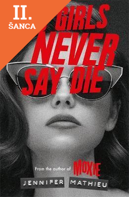 Lacná kniha Bad Girls Never Say Die