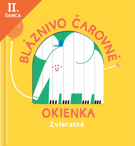 Lacná kniha Bláznivo čarovné okienka: Zvieratká