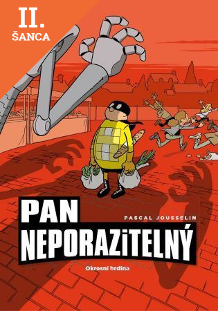 Lacná kniha Pan Neporazitelný: Okresní hrdina
