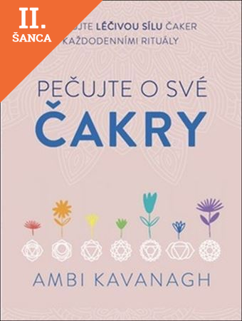 Lacná kniha Pečujte o své čakry