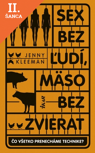 Lacná kniha Sex bez ľudí, mäso bez zvierat