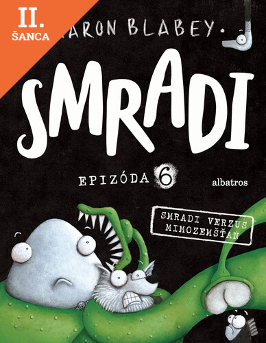 Lacná kniha Smradi 6: Smradi verzus mimozemšťan, 2. vydanie