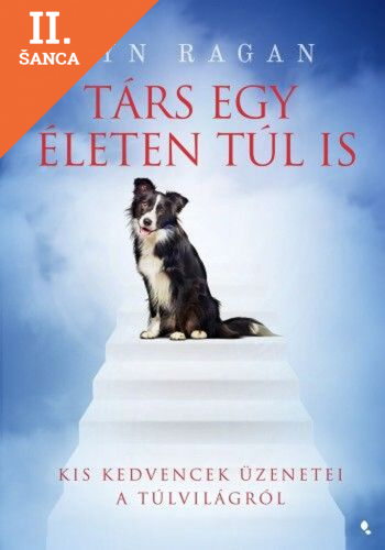 Lacná kniha Társ egy életen túl is