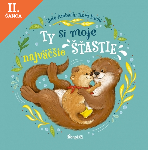 Lacná kniha Ty si moje najväčšie šťastie