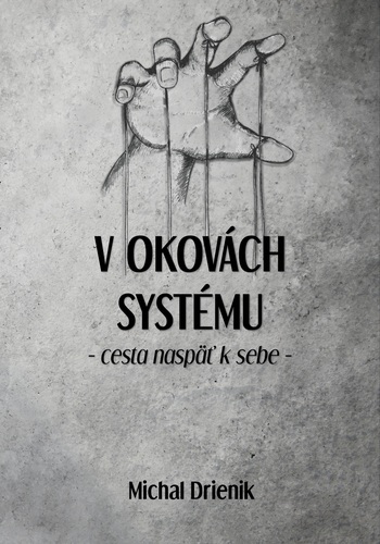 V okovách systému