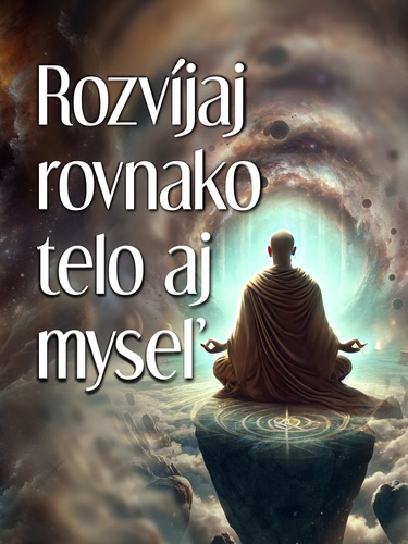 Rozvíjaj rovnako telo aj myseľ