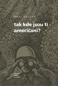 Kniha Tak kde jsou ti Američani?