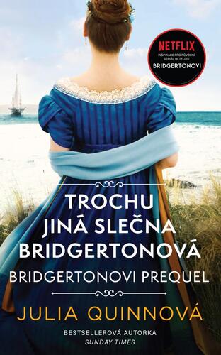 Kniha Bridgertonovi – prequel: Trochu jiná slečna Bridgertonová