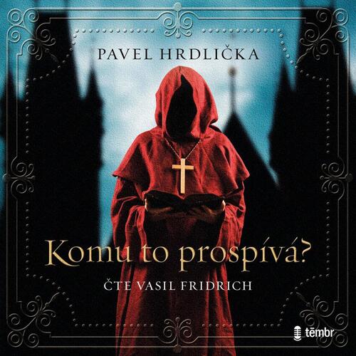 Kniha Komu to prospívá - audioknihovna
