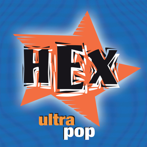 Hex - Ultrapop CD