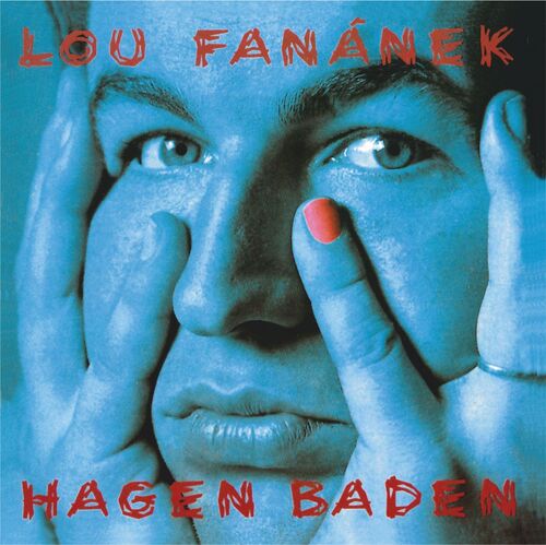 Kniha Lou Fanánek Hagen - Hagen Baden (Remastered 2022) LP