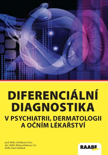 Kniha Diferenciální diagnostika v psychiatrii, dermatologii a očním lékařství