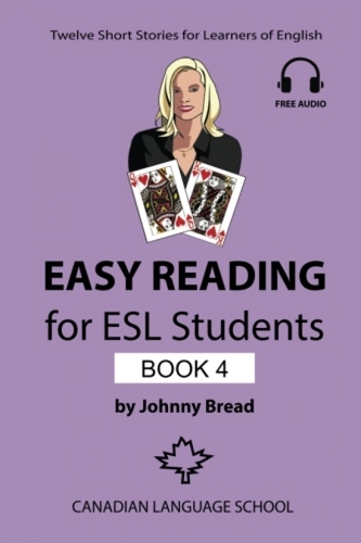Easy Reading for ESL Students - Book 4 - Johnny Bread
