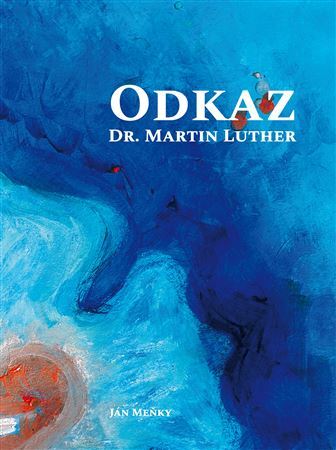 Kniha Odkaz Dr. Martin Luther