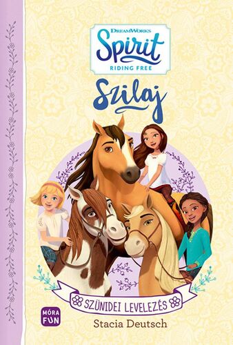 Kniha Szilaj - Szünidei levelezés - Stacia Deutsch