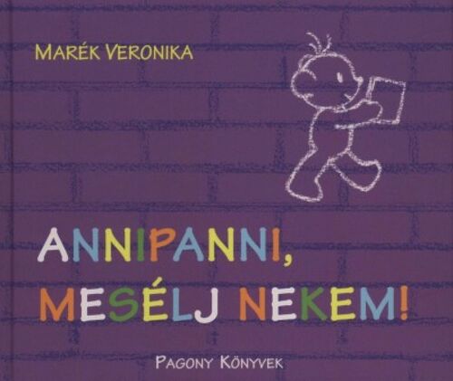 Kniha Annipanni, mesélj nekem! - Veronika Marék