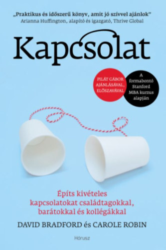 Kniha Kapcsolat - David Bradford,Carole Robin