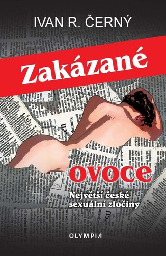 Kniha Zakázané ovoce - Největší české sexuální zločiny