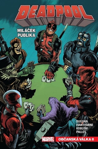 Kniha Deadpool, miláček publika 4 - Občanská válka II