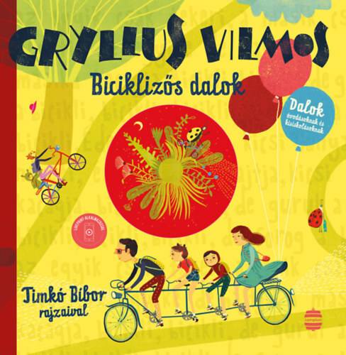 Biciklizős dalok - Dalok óvodásoknak és kisiskolásoknak - CD melléklettel - Vilmos Gryllus
