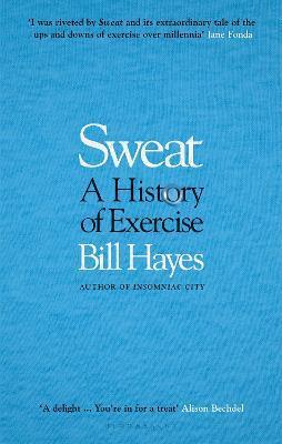 Sweat - Bill Hayes