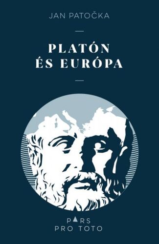 Platón és Európa - Jan Patočka