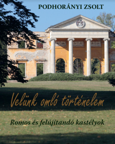 Kniha Velünk omló történelem - Zsolt Podhorányi