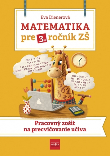 Kniha Matematika pre 3. ročník ZŠ - Pracovný zošit na precvičovanie učiva