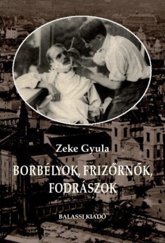 Borbélyok, frizőrnők, fodrászok