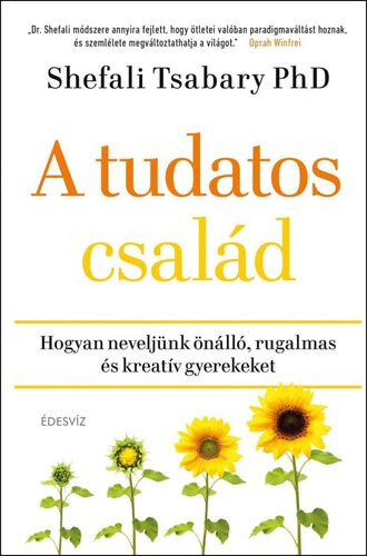 A tudatos család - Shefali Tsabaryová