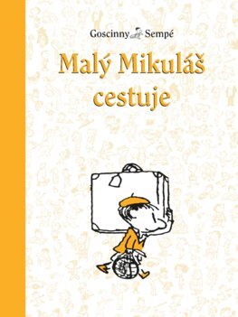 Kniha Malý Mikuláš cestuje (7.)