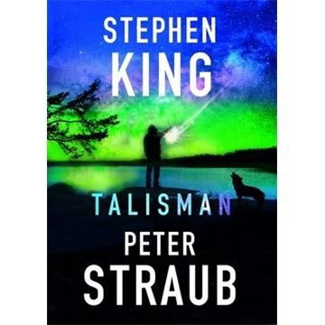 Talisman - Stephen King,Peter Straub